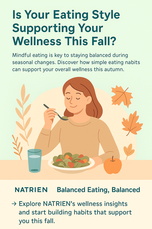 Is Your Eating Style Supporting Your Wellness This Fall?