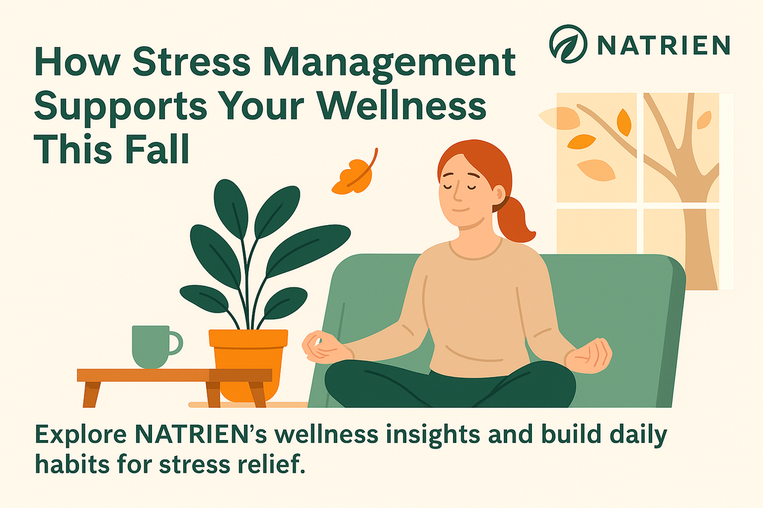 How Stress Management Supports Your Wellness This Fall